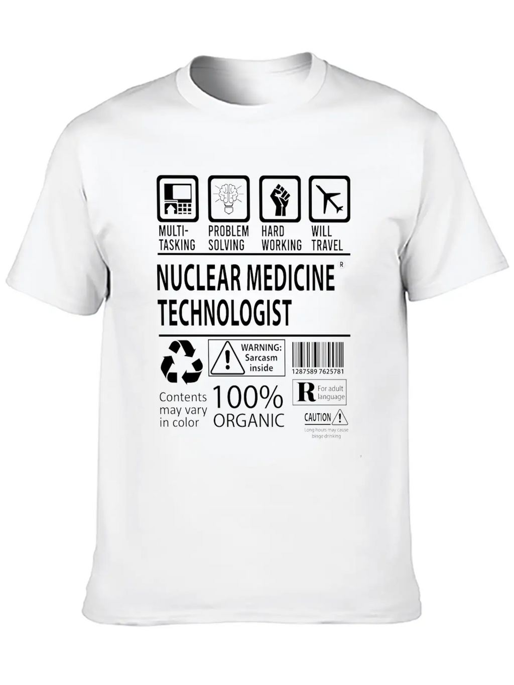 Nuclear Medicine Technologist T Shirt - Multitaski Unisex Casual T-Shirt – Clean Design For Daily Comfort