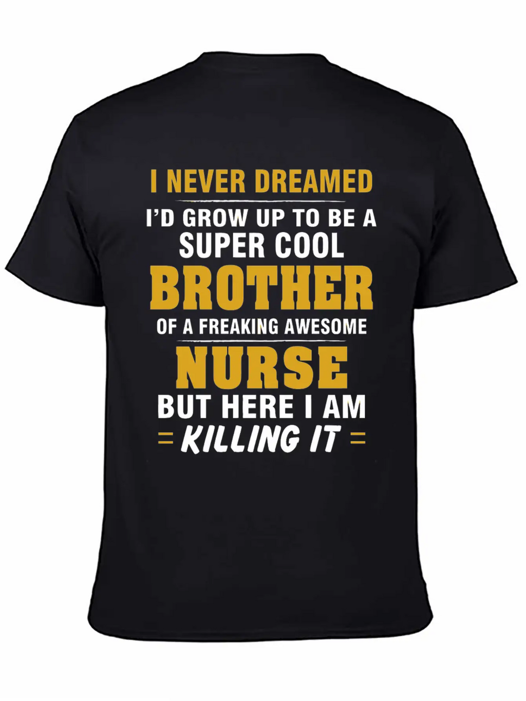 Nurse - Nurse Cool For Brother Of Nurse Casual Graphic T-Shirt – Simple And Comfortable Daily Wear