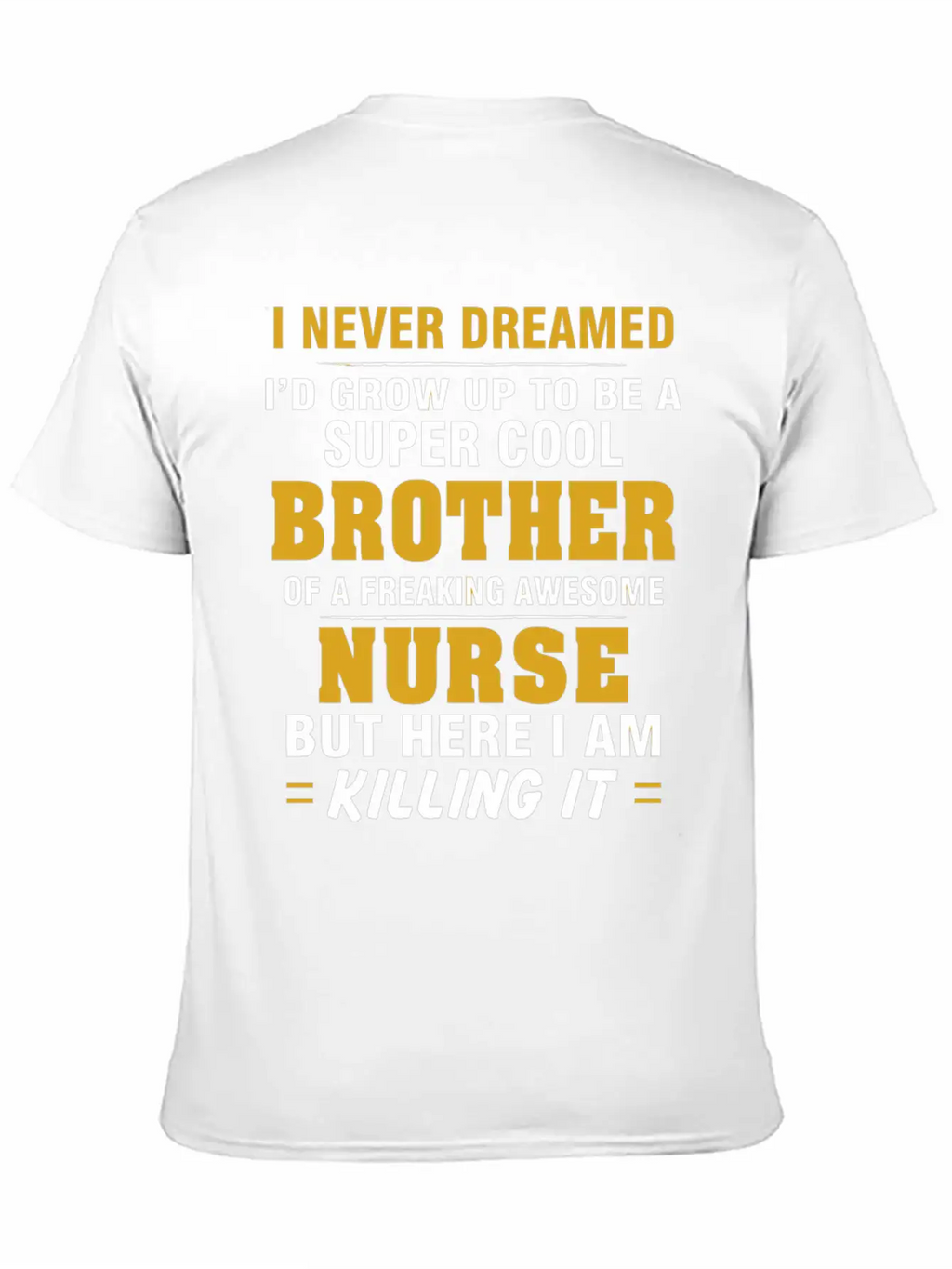 Nurse - Nurse Cool For Brother Of Nurse Casual Graphic T-Shirt – Simple And Comfortable Daily Wear