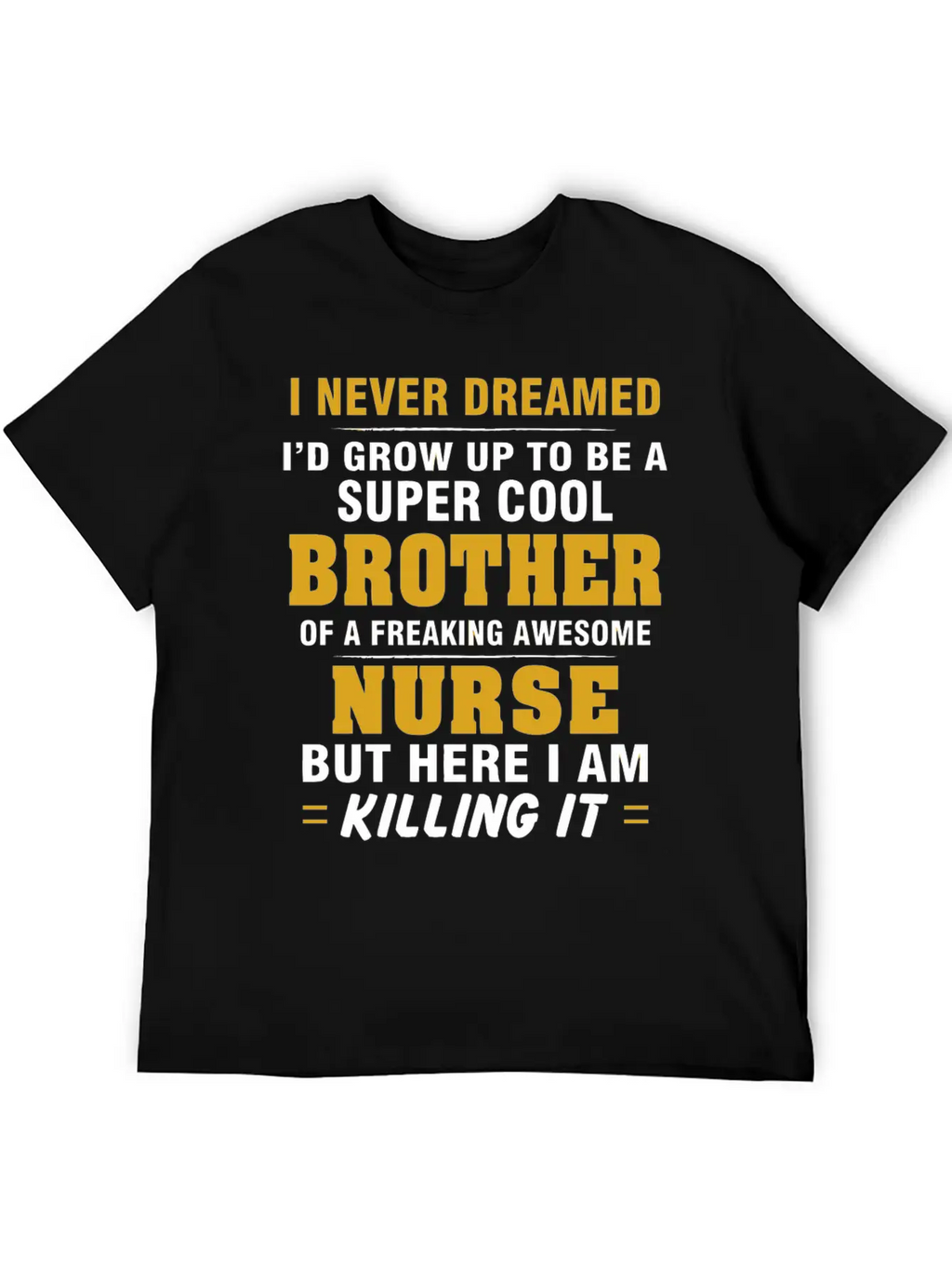 Nurse - Nurse Cool For Brother Of Nurse Casual Graphic T-Shirt – Simple And Comfortable Daily Wear