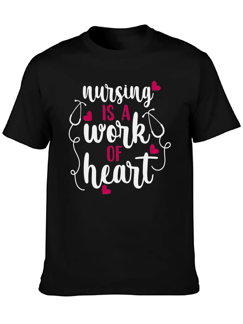 Nursing Is A Work Of Heart, Nurse, Nursing, RN Casual Graphic T-Shirt – Simple And Comfortable Daily Wear