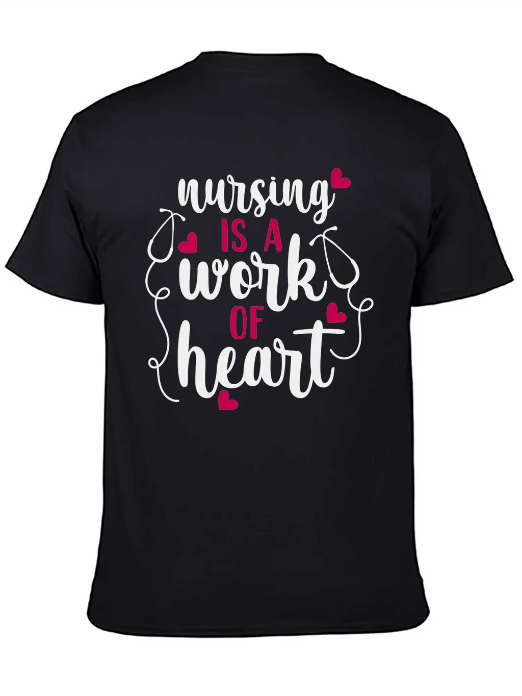Nursing Is A Work Of Heart, Nurse, Nursing, RN Casual Graphic T-Shirt – Simple And Comfortable Daily Wear