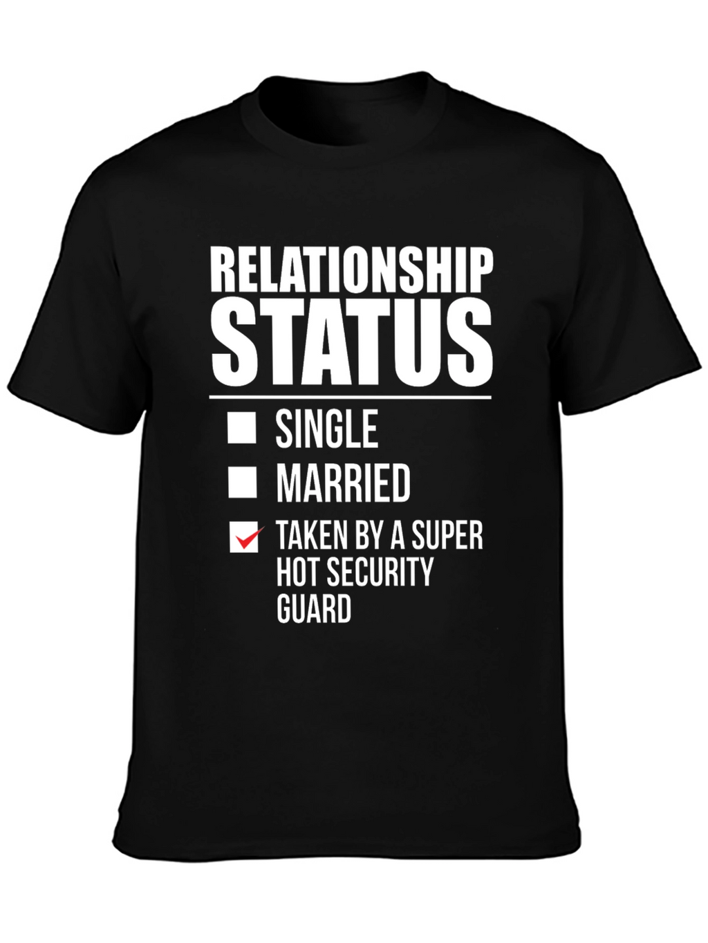 Taken By a Hot Security Guard T-Shirt