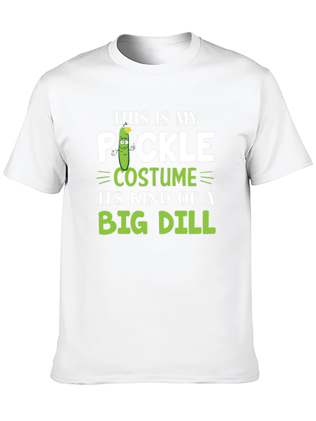 Pickle Costume Big Dill T-Shirt