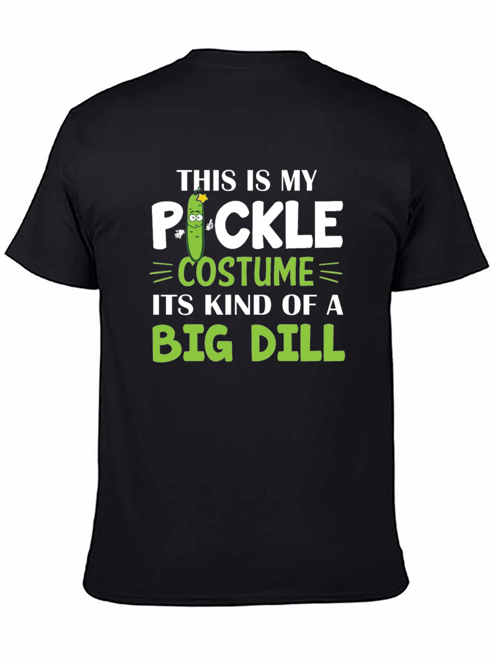 Pickle Costume Big Dill T-Shirt