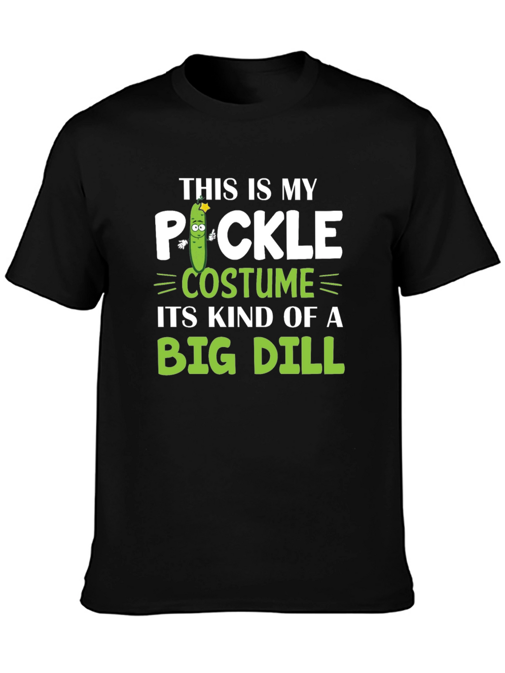Pickle Costume Big Dill T-Shirt