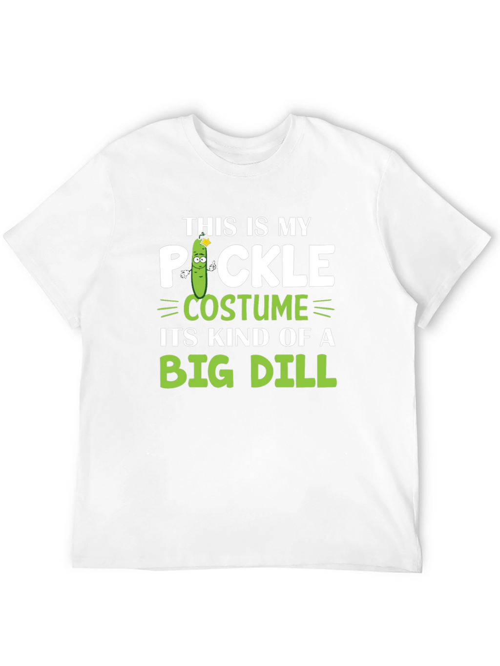 Pickle Costume Big Dill T-Shirt