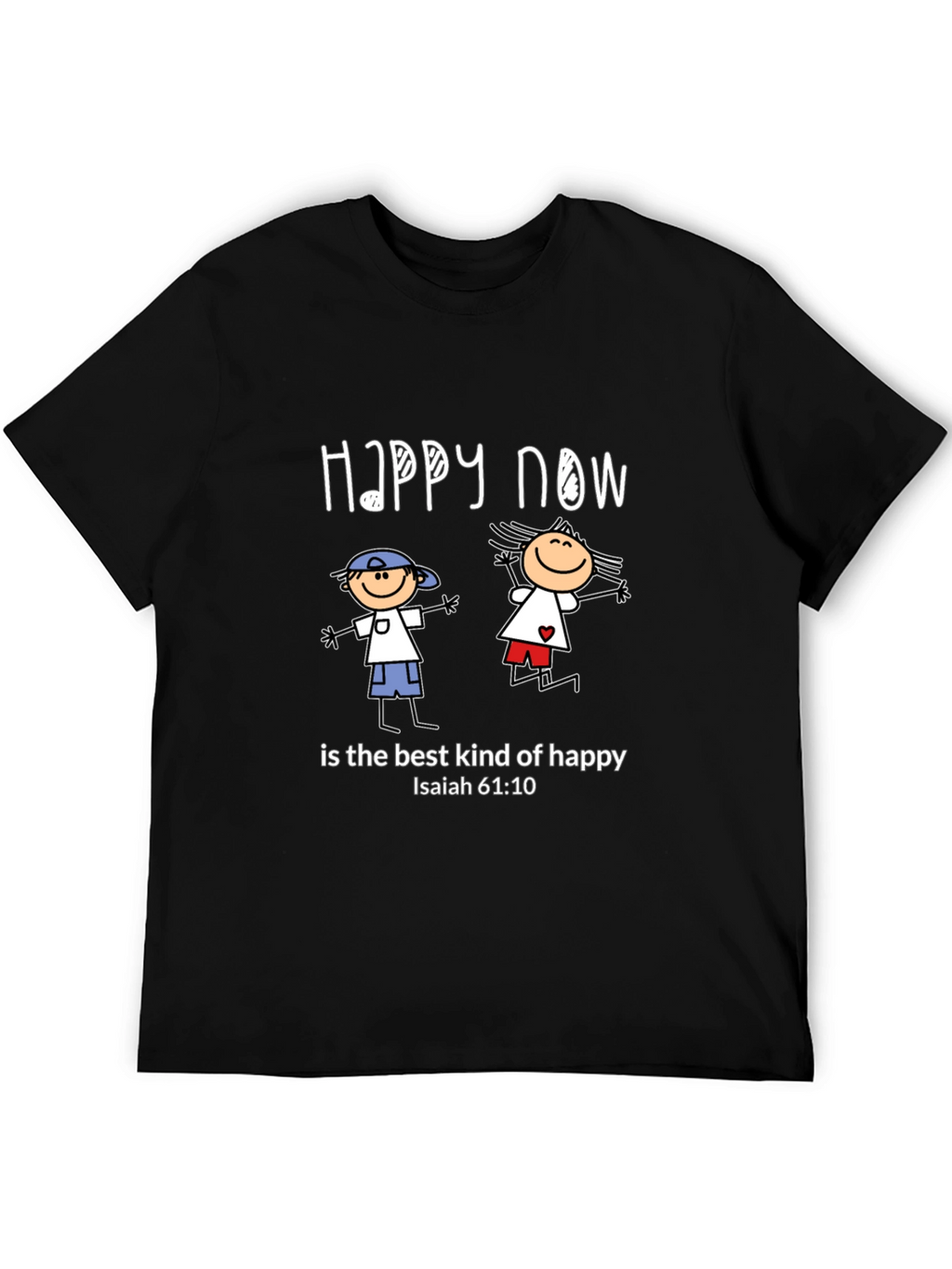 Happy Now Christian T-Shirt Isaiah 61:10 Black