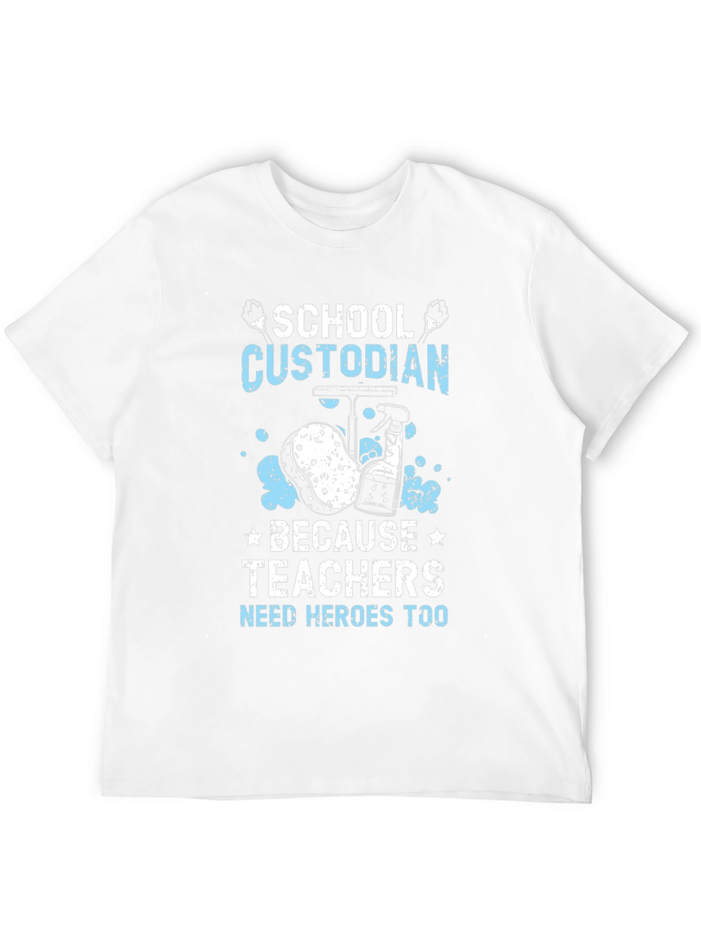 School Custodian Hero T-Shirt