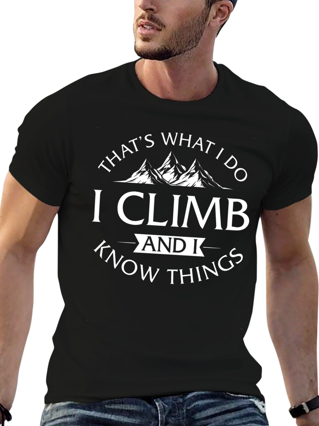 I Climb & Know Things - Black T-Shirt