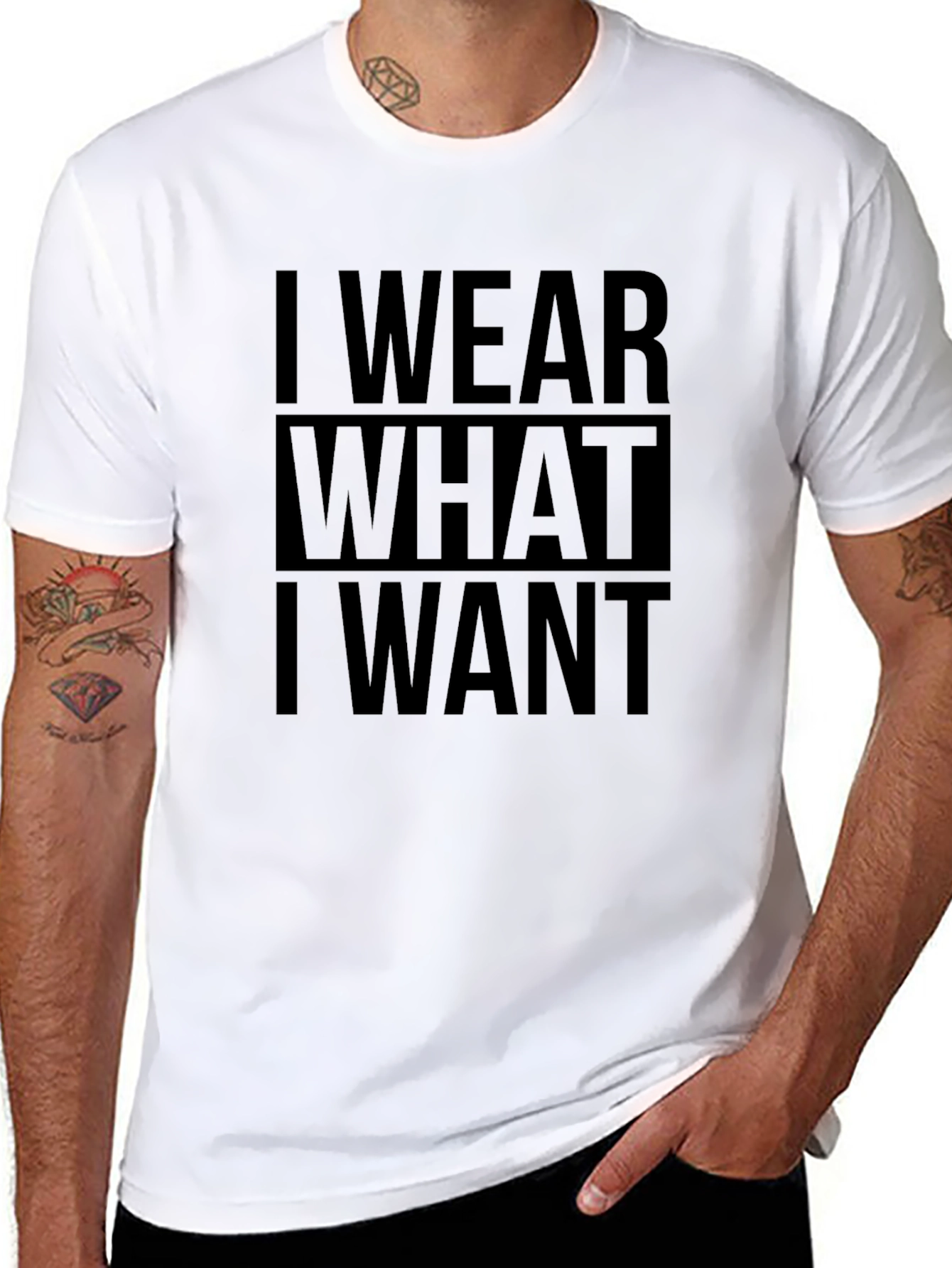 I Wear What I Want T-Shirt - Bold Statement Tee