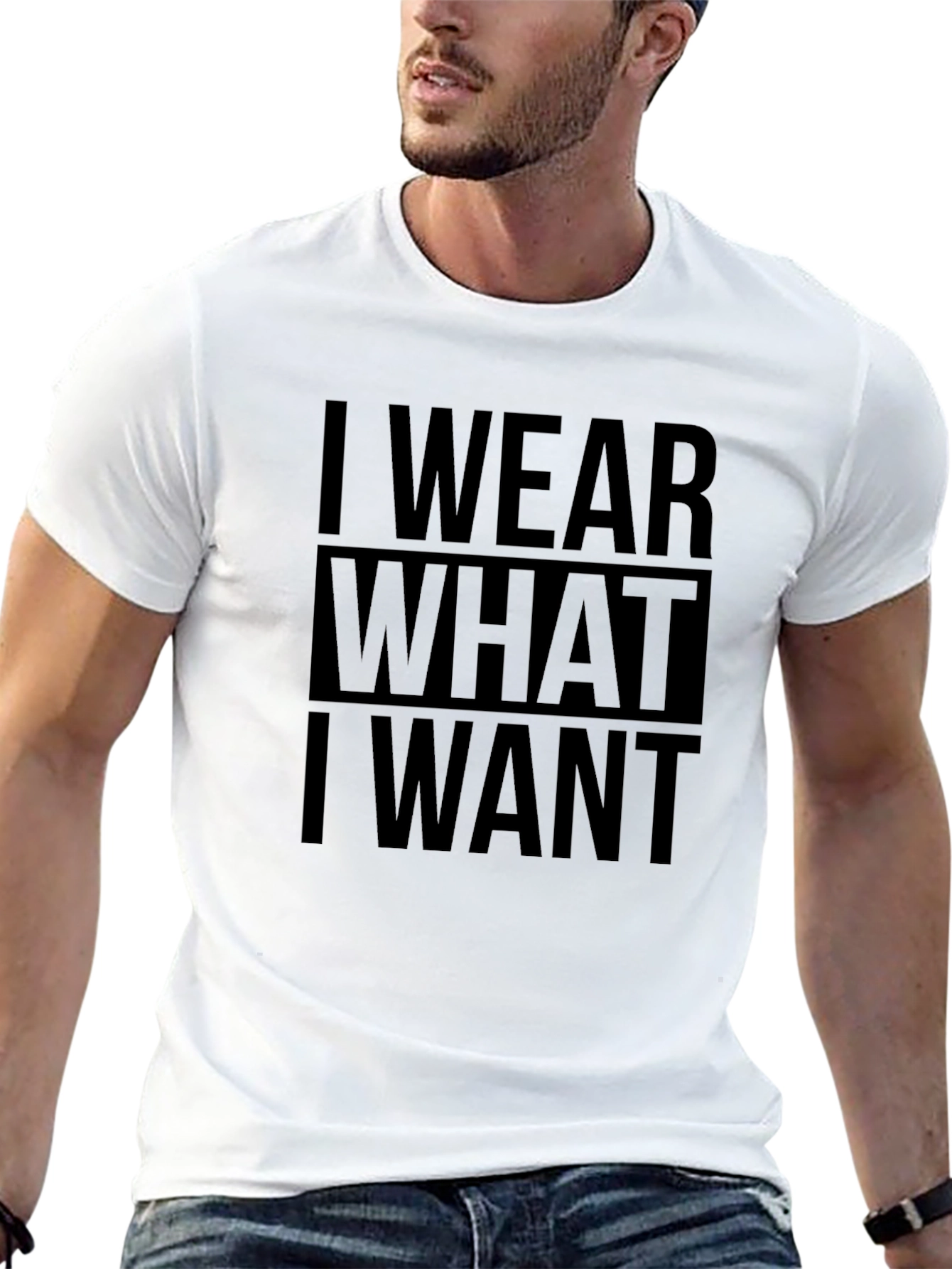 I Wear What I Want T-Shirt - Bold Statement Tee