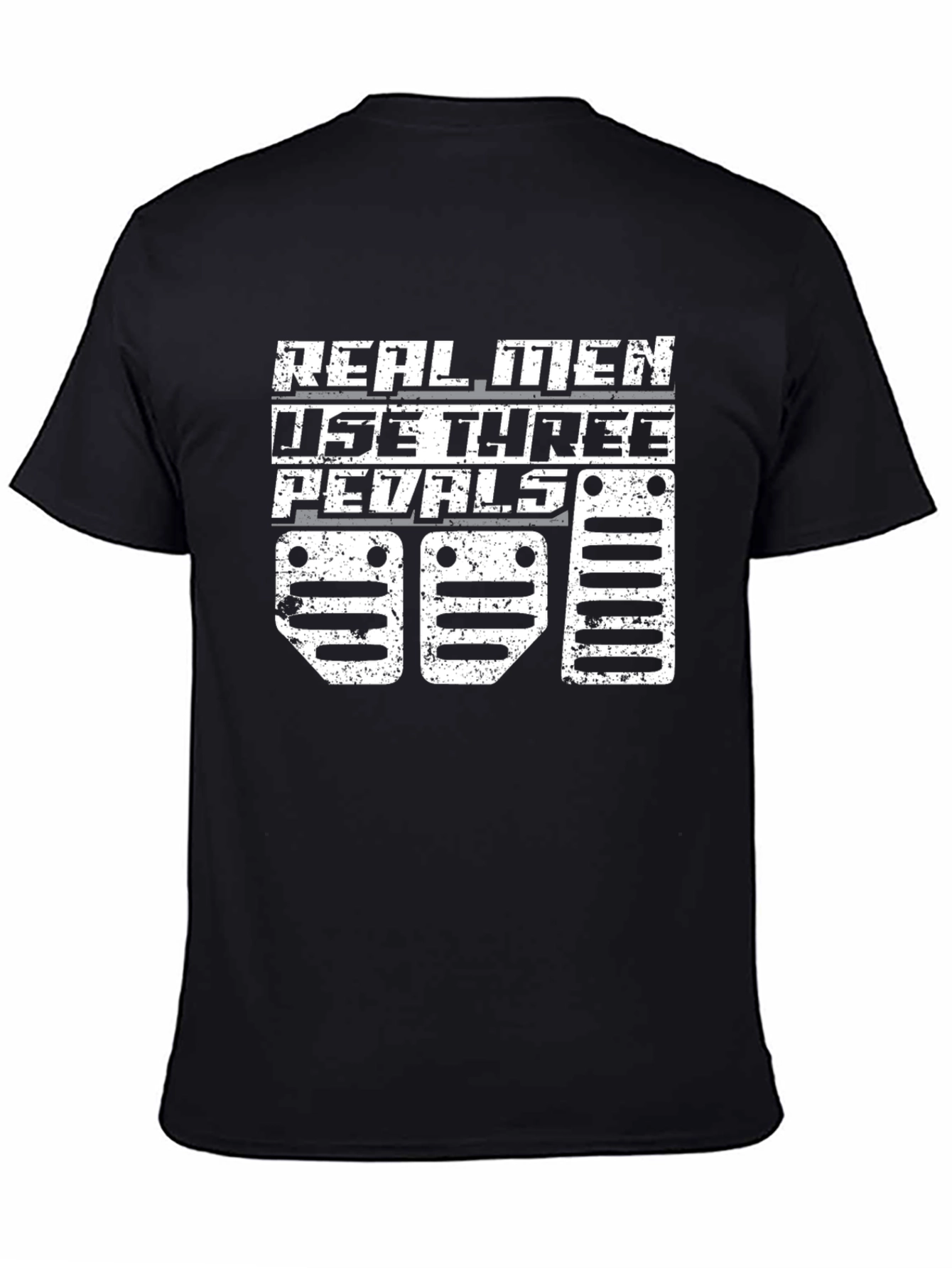 Real Men Three Pedals T-Shirt - Manual Transmission Apparel