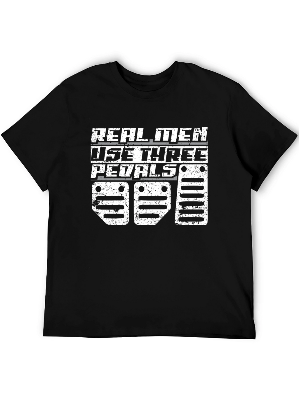 Real Men Three Pedals T-Shirt - Manual Transmission Apparel