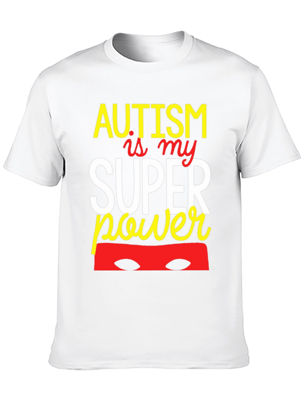 Autism Is My Superpower Graphic Tee