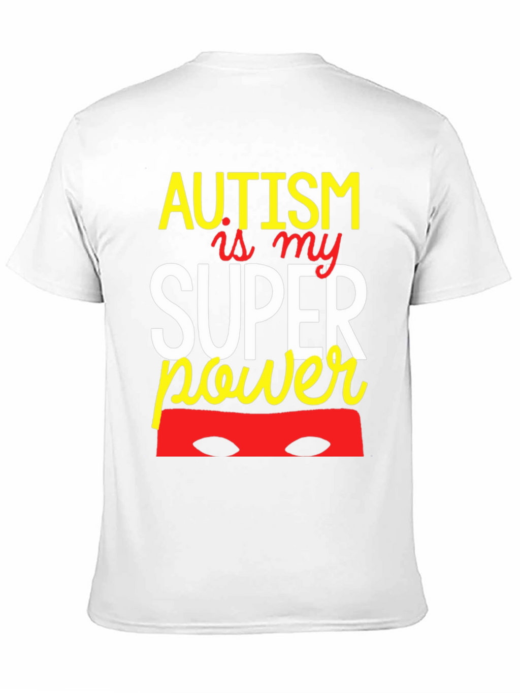 Autism Is My Superpower Graphic Tee
