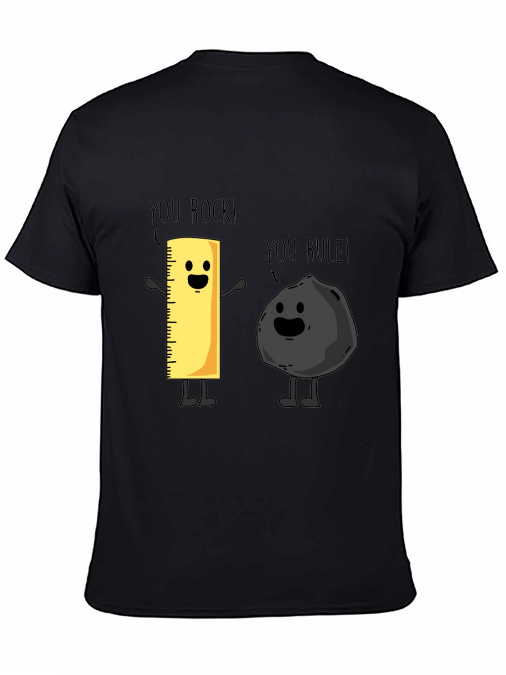 Funny You Rock You Rule T-Shirt Black