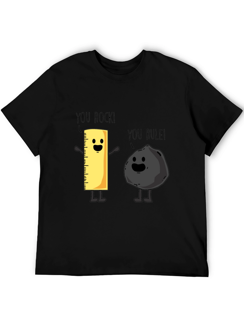 Funny You Rock You Rule T-Shirt Black