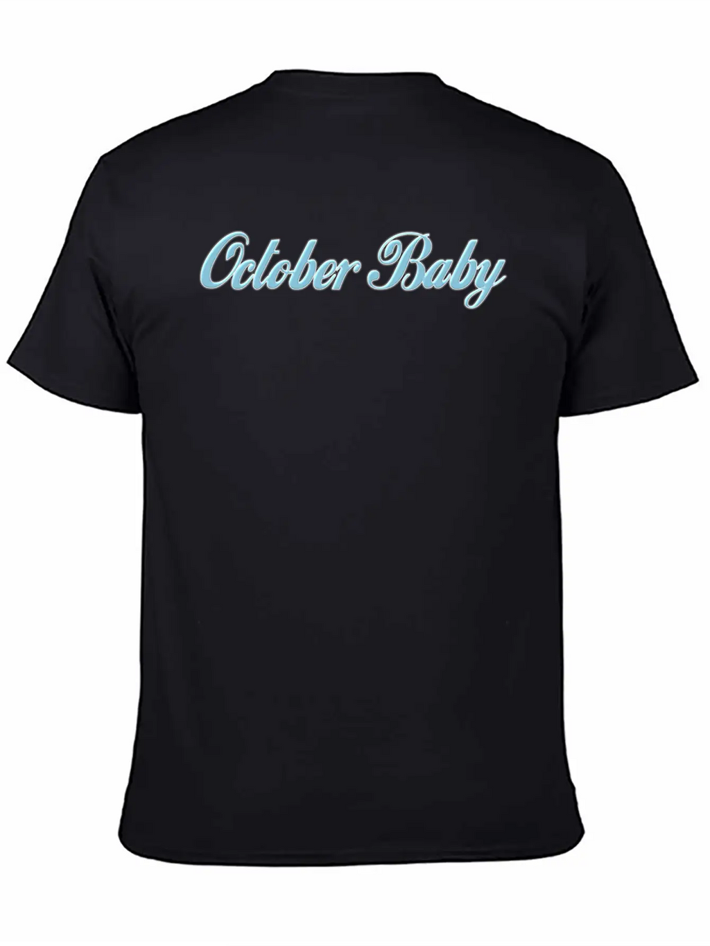 October Baby Casual Graphic T-Shirt – Simple And Comfortable Daily Wear