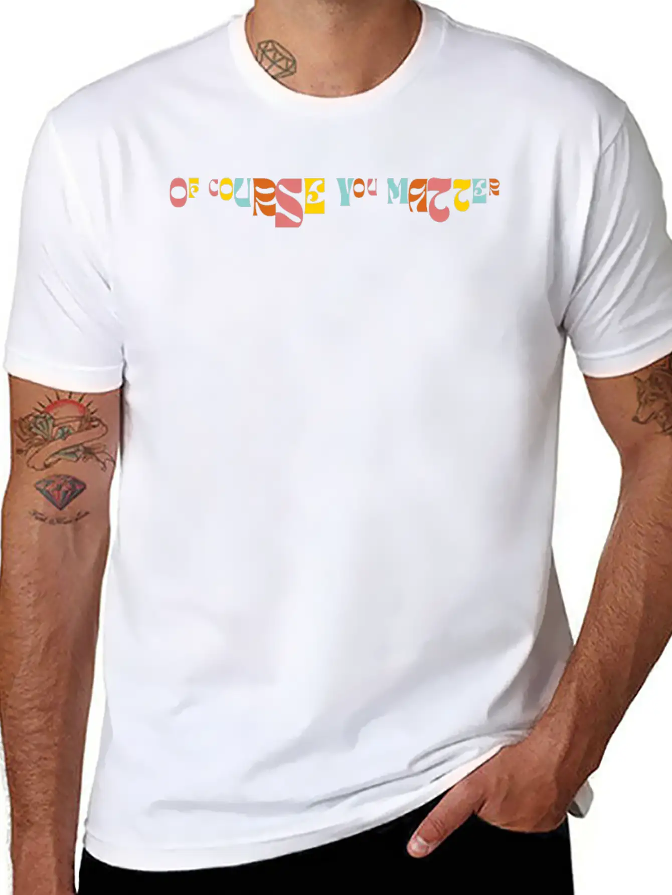 Of Corse You Matter Graphic Essential Cotton Tee For Daily Outfits – Unisex Style