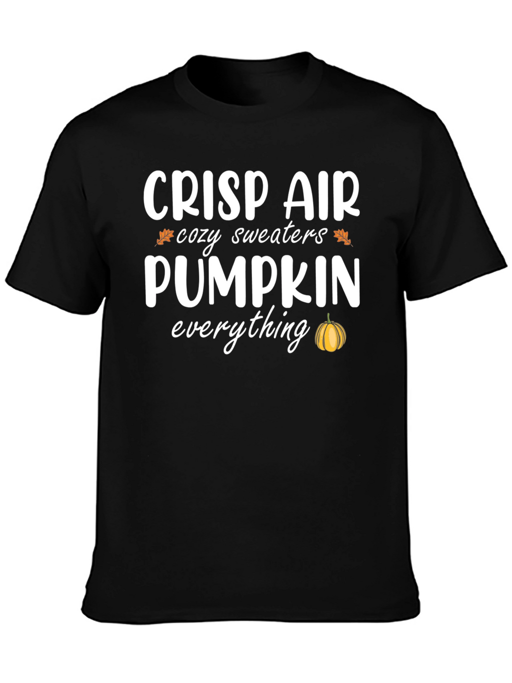 Crisp Air Pumpkin Everything T-Shirt