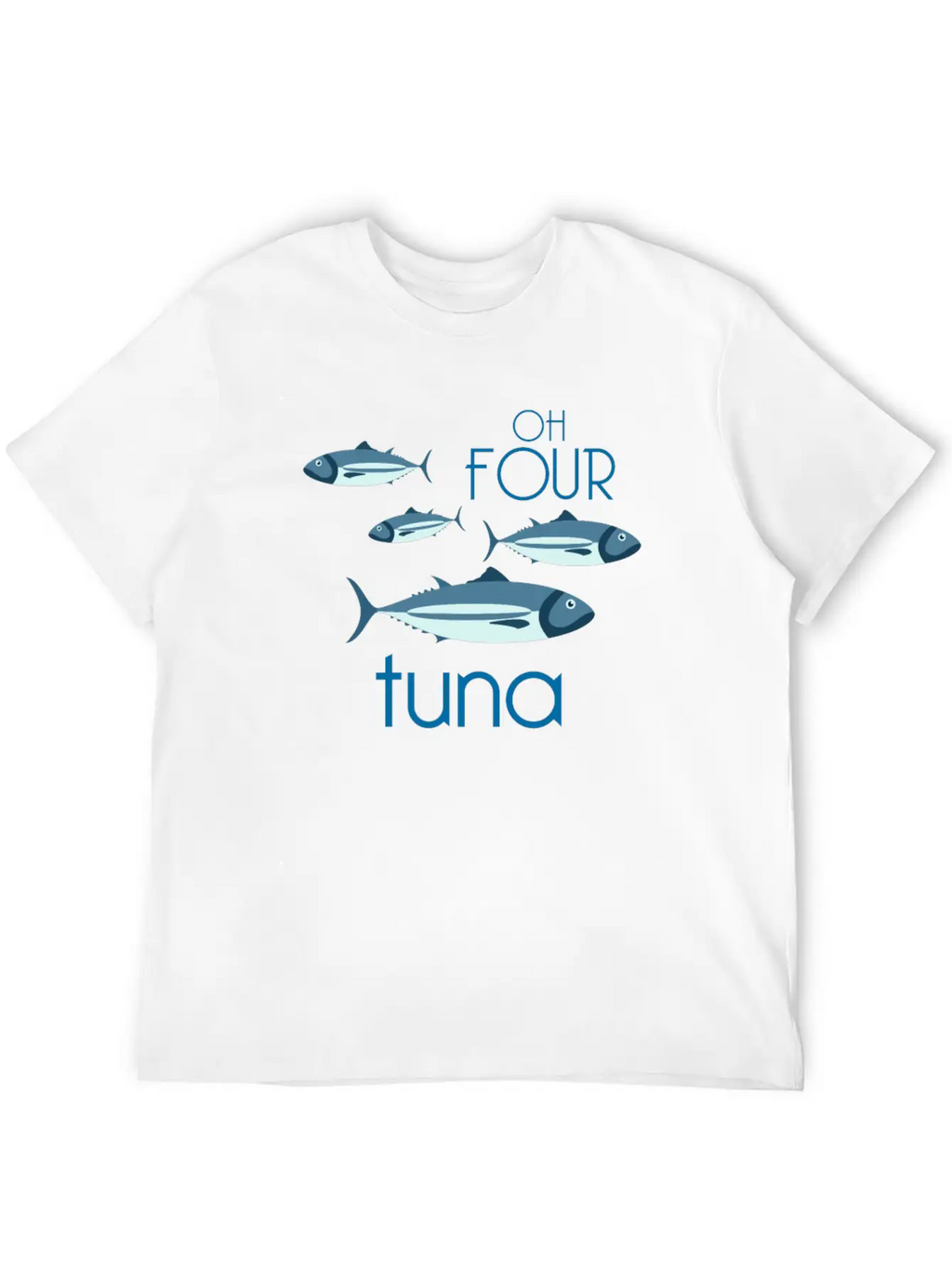 Oh Four Tuna Funny Fishing Classical Music Gift Breathable Soft Cotton T-Shirt – Timeless Casual Look