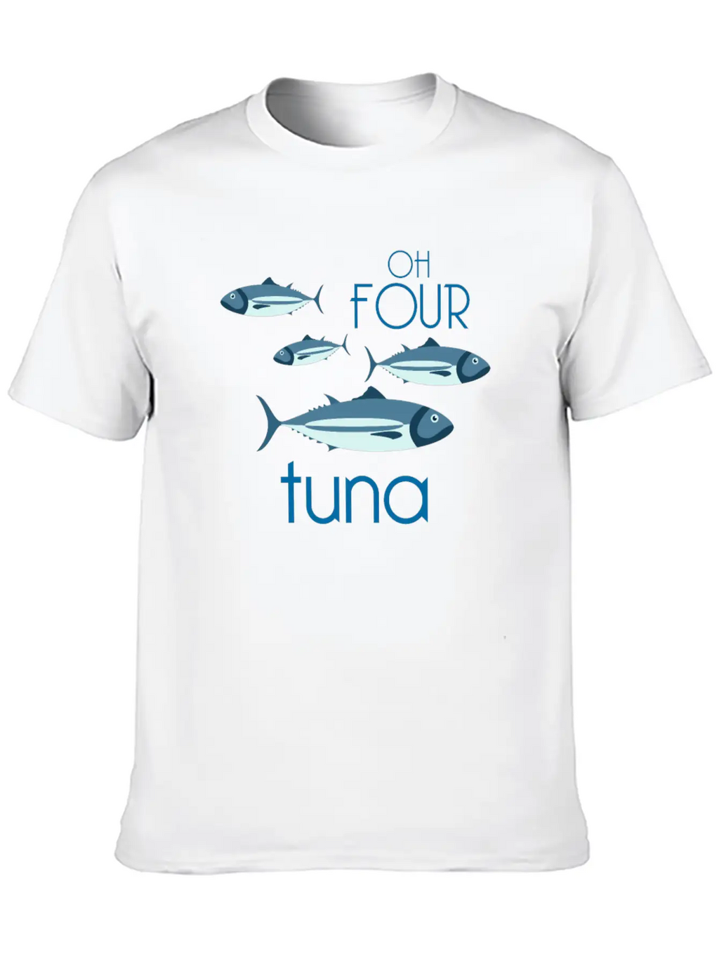 Oh Four Tuna Funny Fishing Classical Music Gift Breathable Soft Cotton T-Shirt – Timeless Casual Look