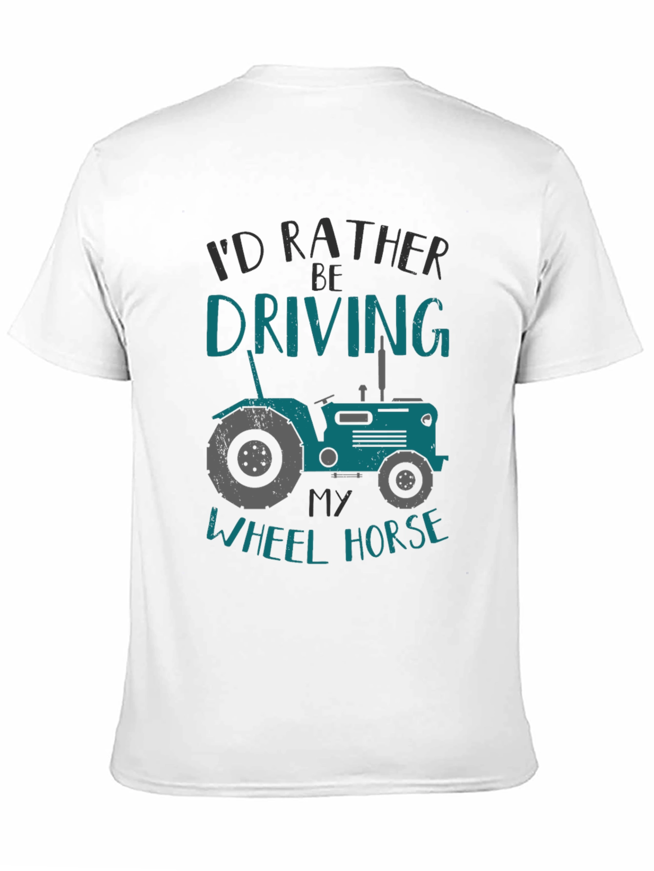 Id Rather Be Driving My Wheel Horse T-Shirt