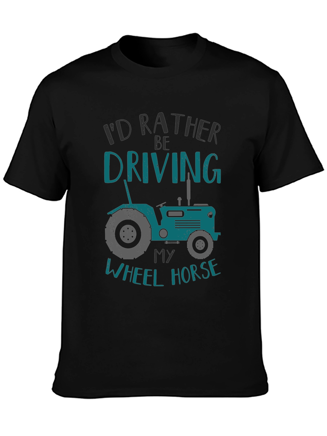 Id Rather Be Driving My Wheel Horse T-Shirt