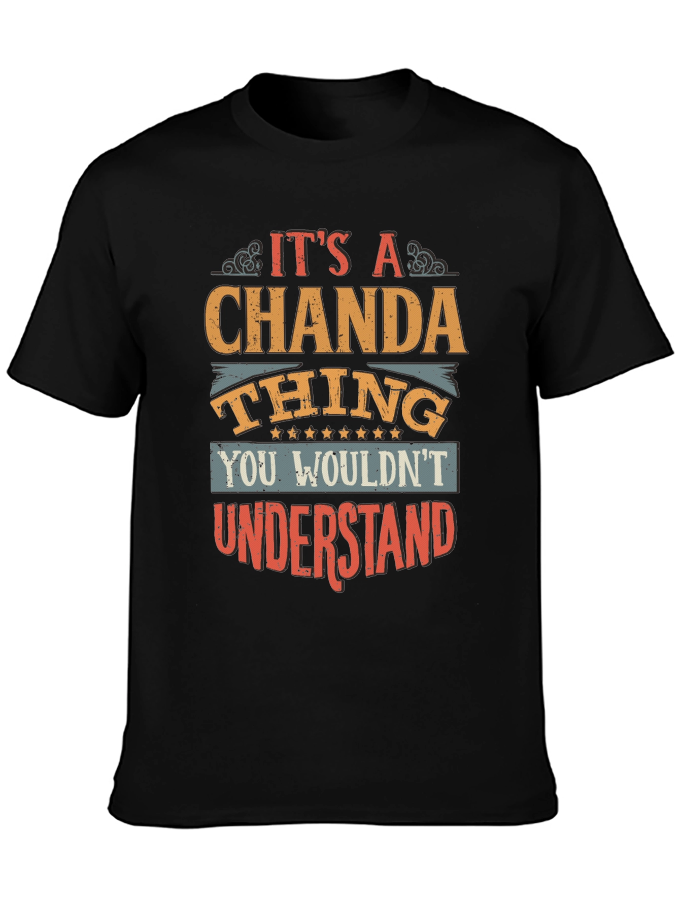 Its a Chanda Thing T-Shirt