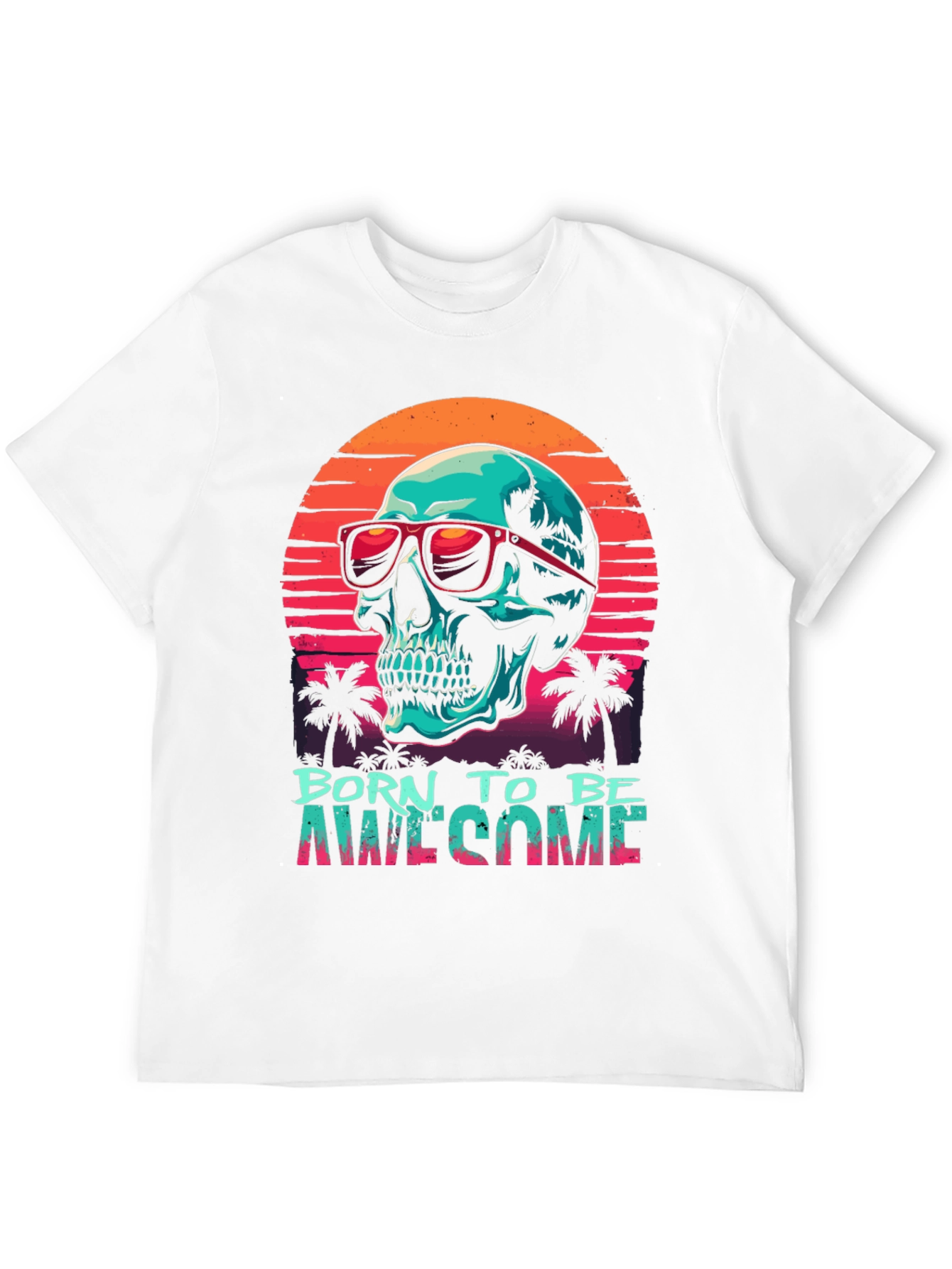 Born to Be Awesome Skull Graphic T-Shirt
