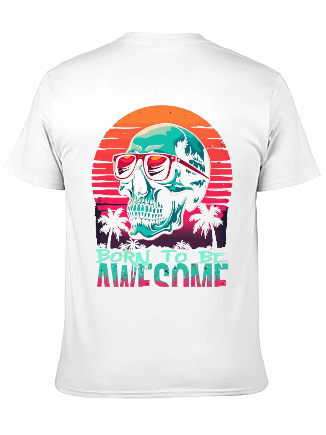 Born to Be Awesome Skull Graphic T-Shirt