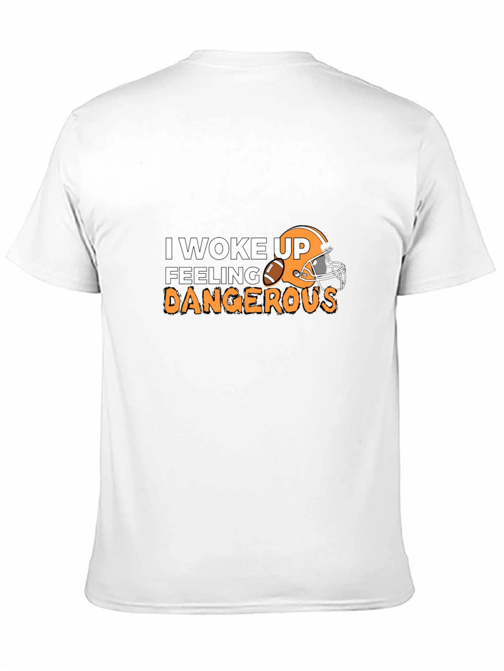 Feeling Dangerous Football T-Shirt