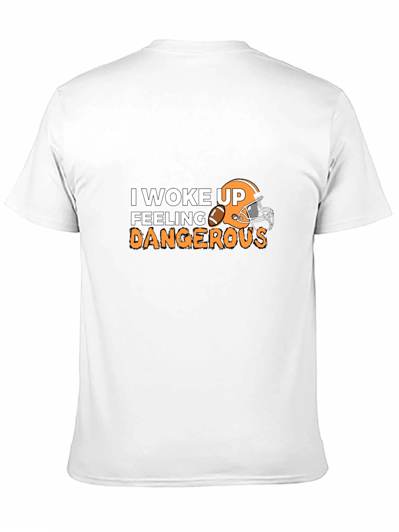 Feeling Dangerous Football T-Shirt