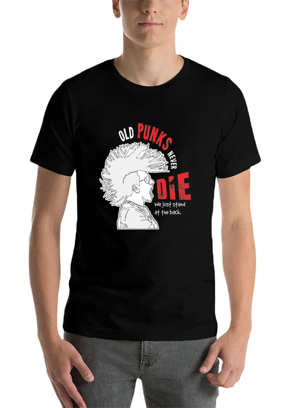 Old Punks Never Die Gift For A Punk Rocker Unisex Short Sleeve Soft Cotton T-Shirt – Casual Everyday Wear