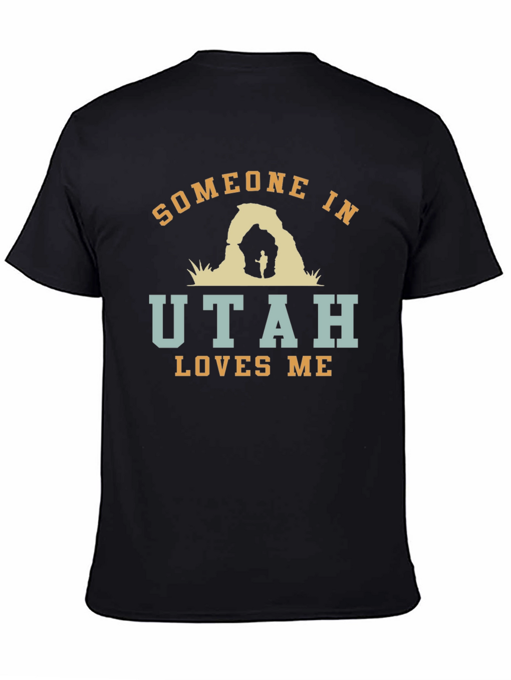 Someone in Utah Loves Me Black Graphic T-Shirt
