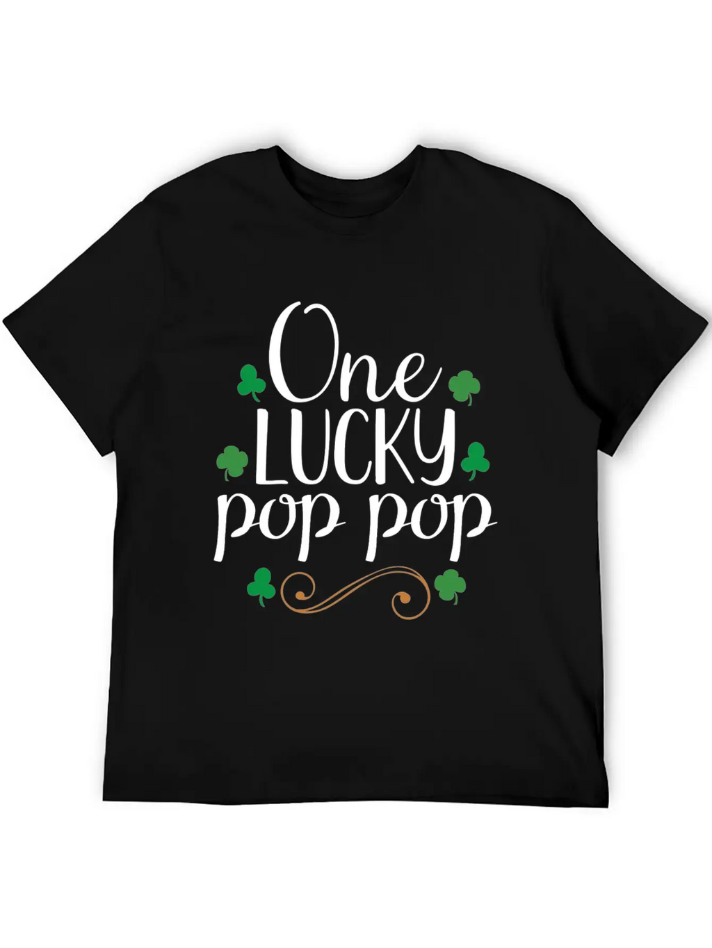 One Lucky Pop Pop Tshirt - Funny Papa St Patrick Stylish Everyday T-Shirt – Unisex Basic Cotton Tee