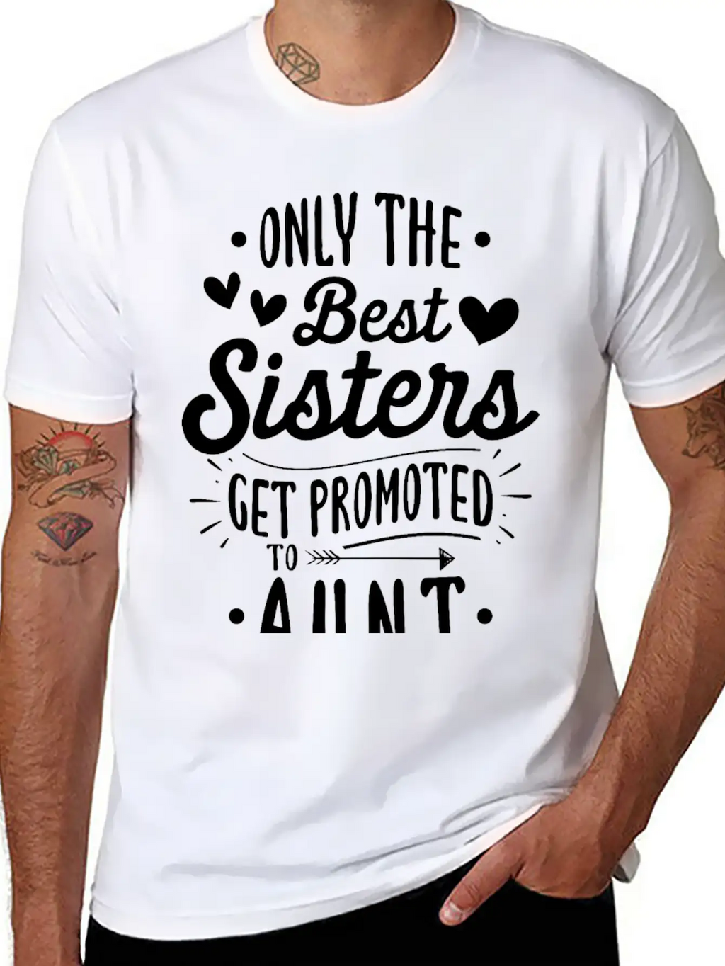 Only The Best Sisters Get Promoted To Aunt Unisex Casual T-Shirt – Clean Design For Daily Comfort