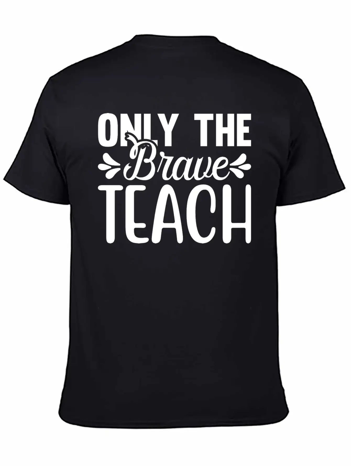 Only The Brave Teach Breathable Soft Cotton T-Shirt – Timeless Casual Look
