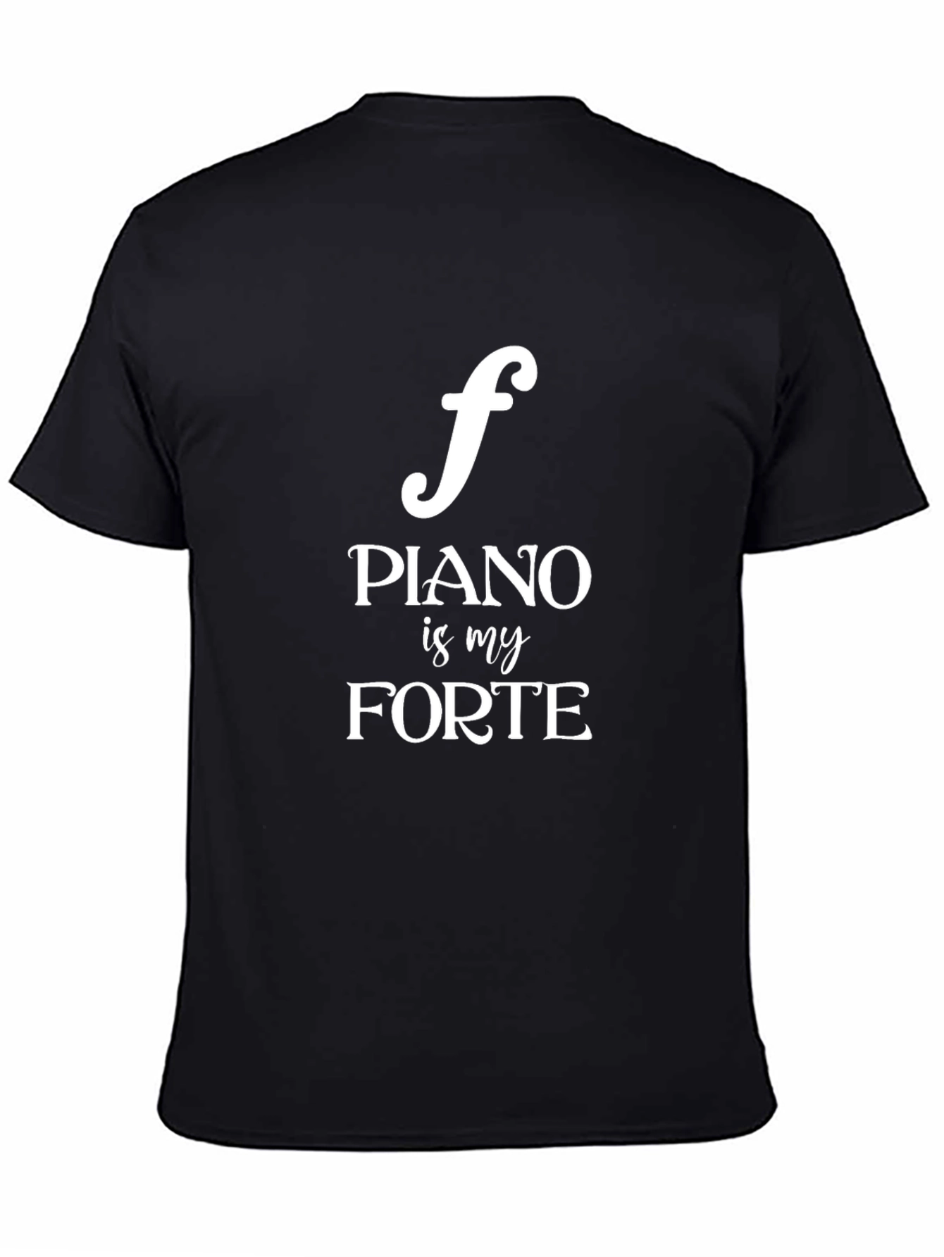Piano is My Forte Graphic Tee - Musician Gift