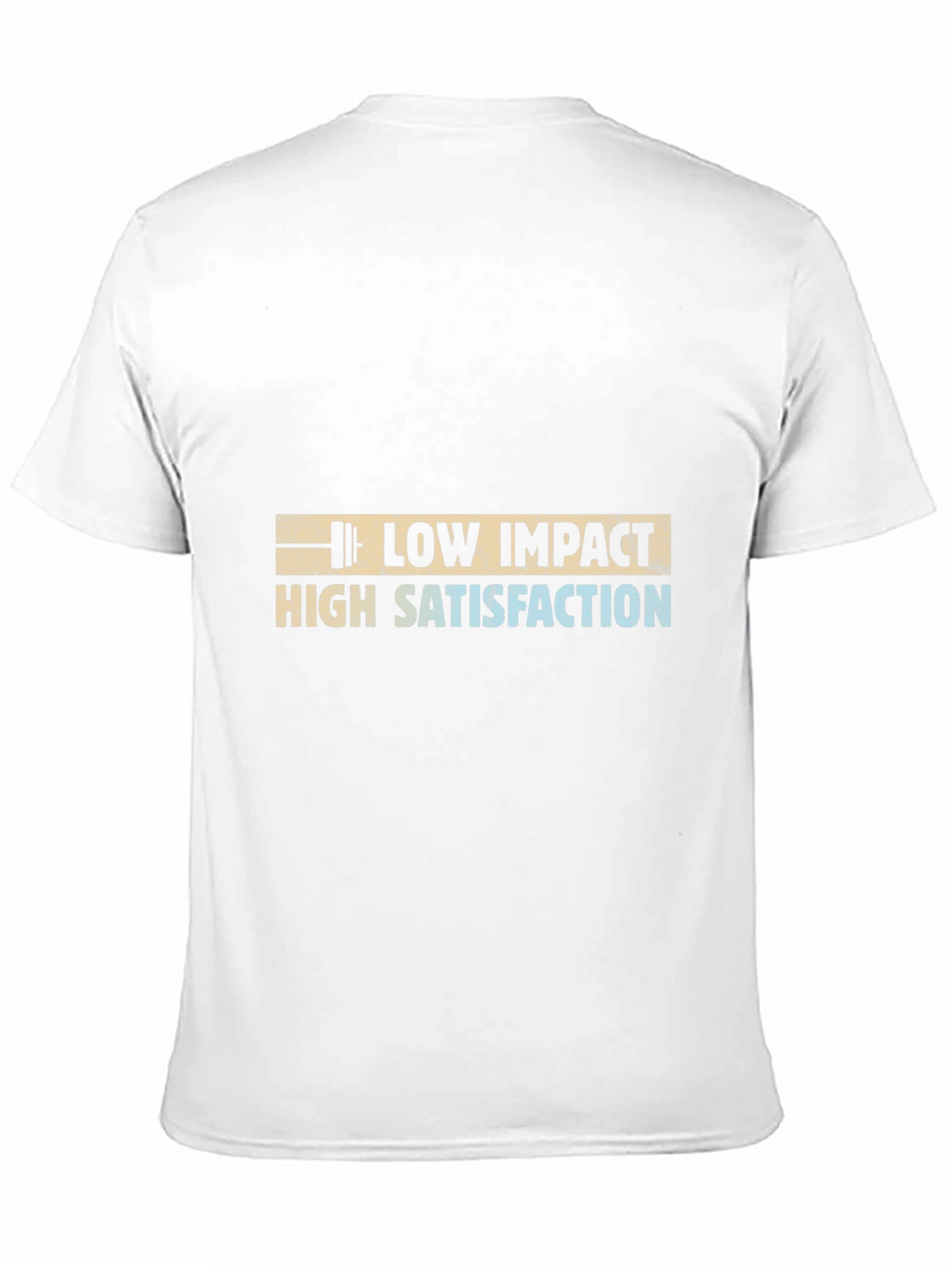 Low Impact High Satisfaction Graphic Tee