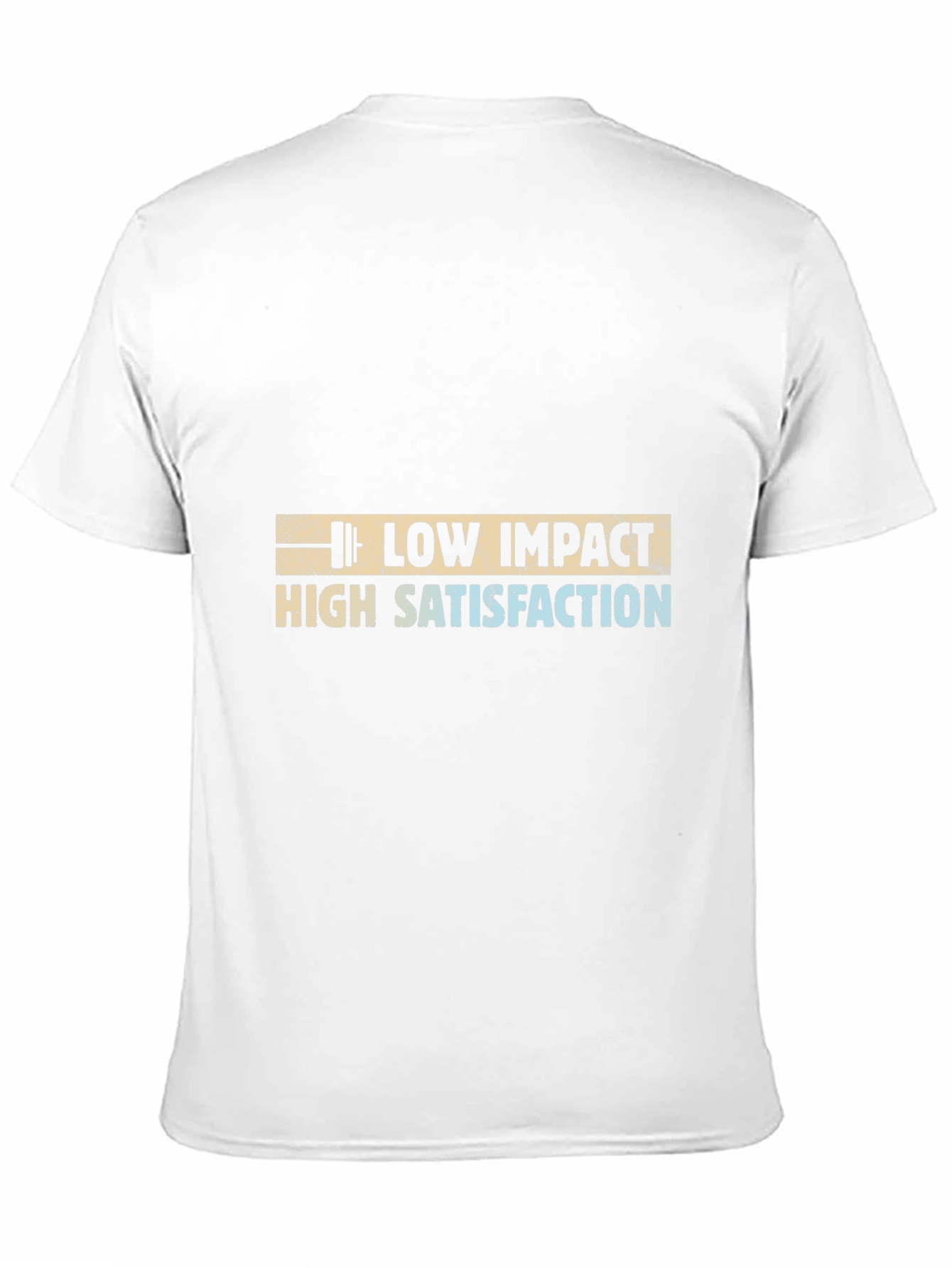 Low Impact High Satisfaction Graphic Tee