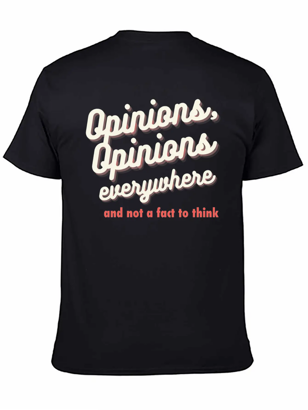 Opinions, Opinions Everywhere Essential Cotton Tee For Daily Outfits – Unisex Style