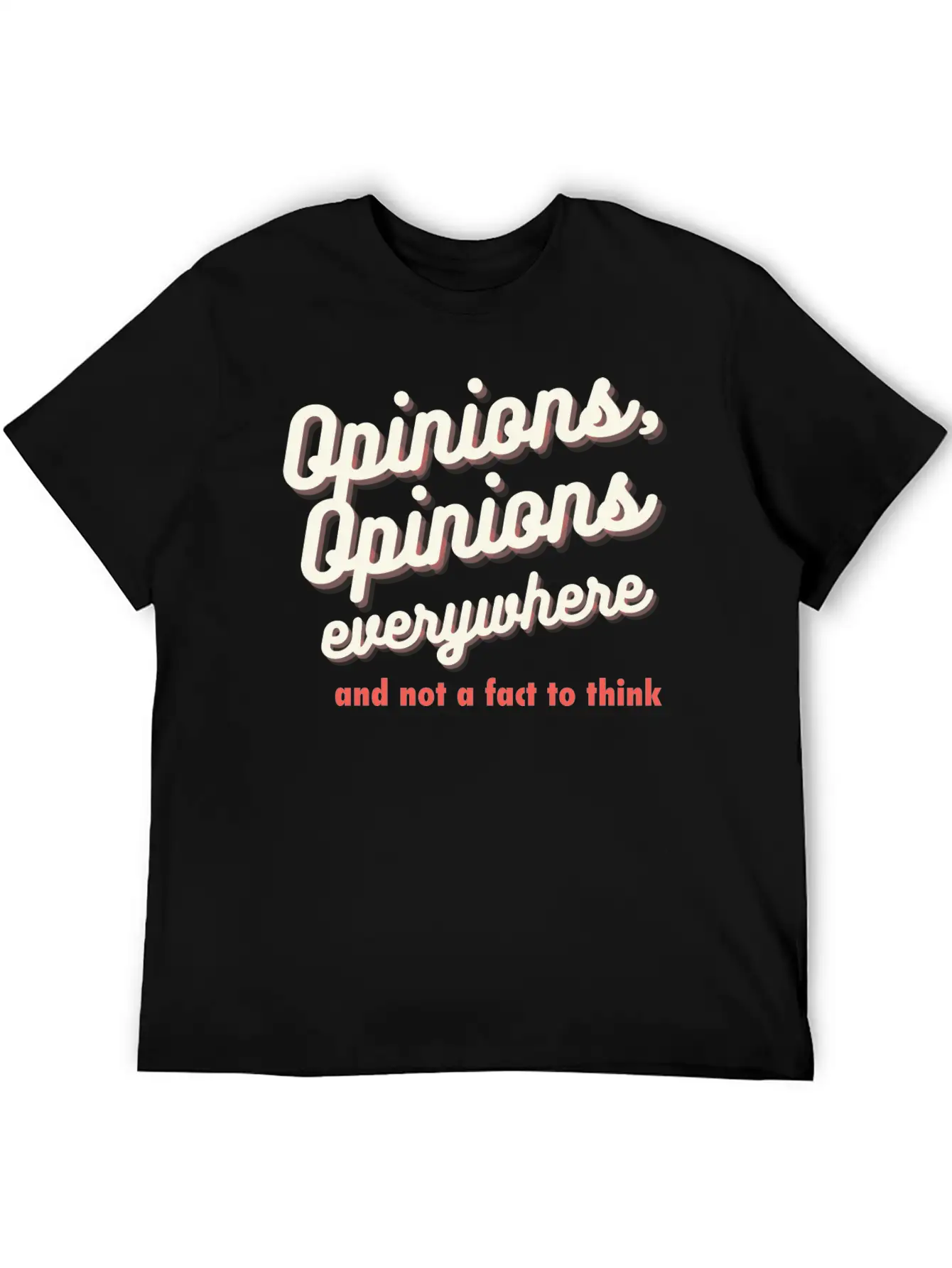 Opinions, Opinions Everywhere Essential Cotton Tee For Daily Outfits – Unisex Style
