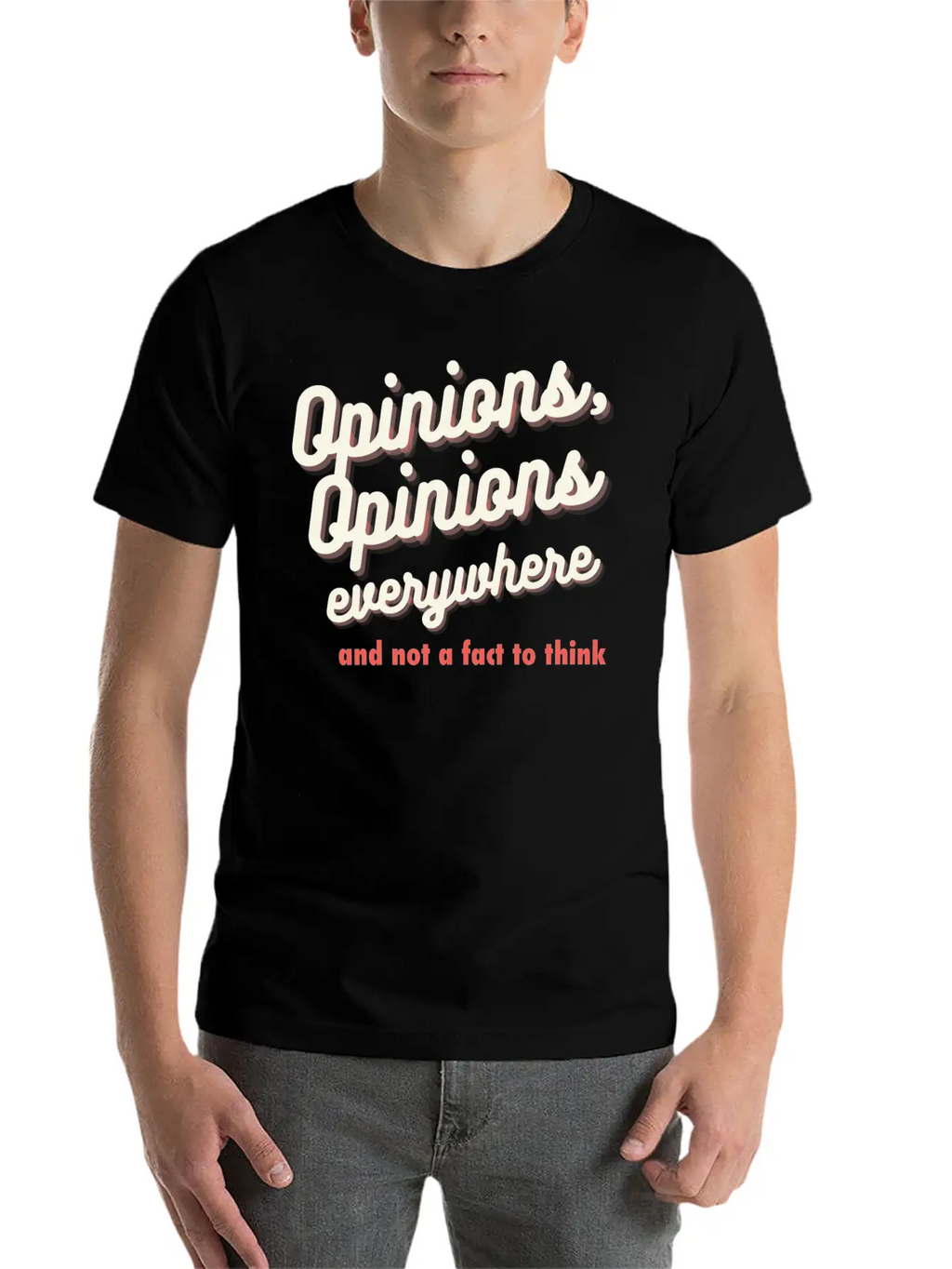 Opinions, Opinions Everywhere Essential Cotton Tee For Daily Outfits – Unisex Style