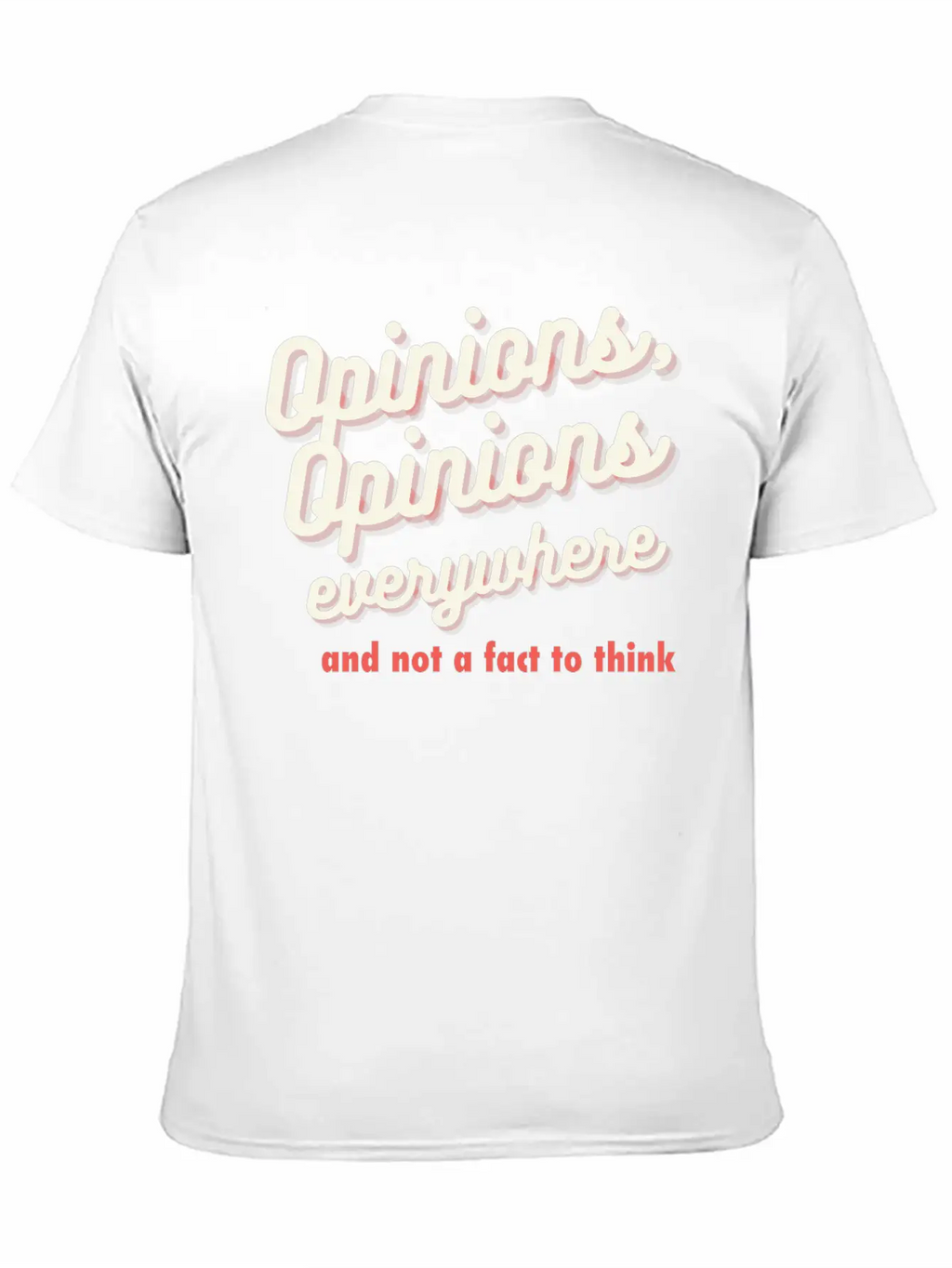 Opinions, Opinions Everywhere Essential Cotton Tee For Daily Outfits – Unisex Style