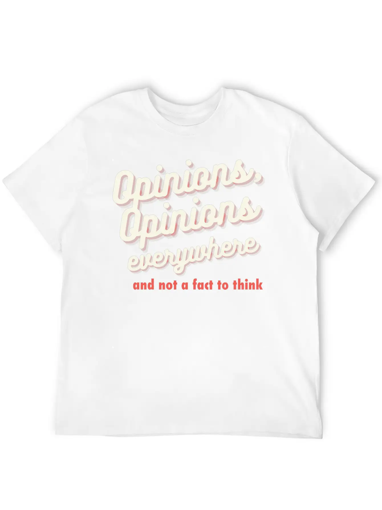 Opinions, Opinions Everywhere Essential Cotton Tee For Daily Outfits – Unisex Style