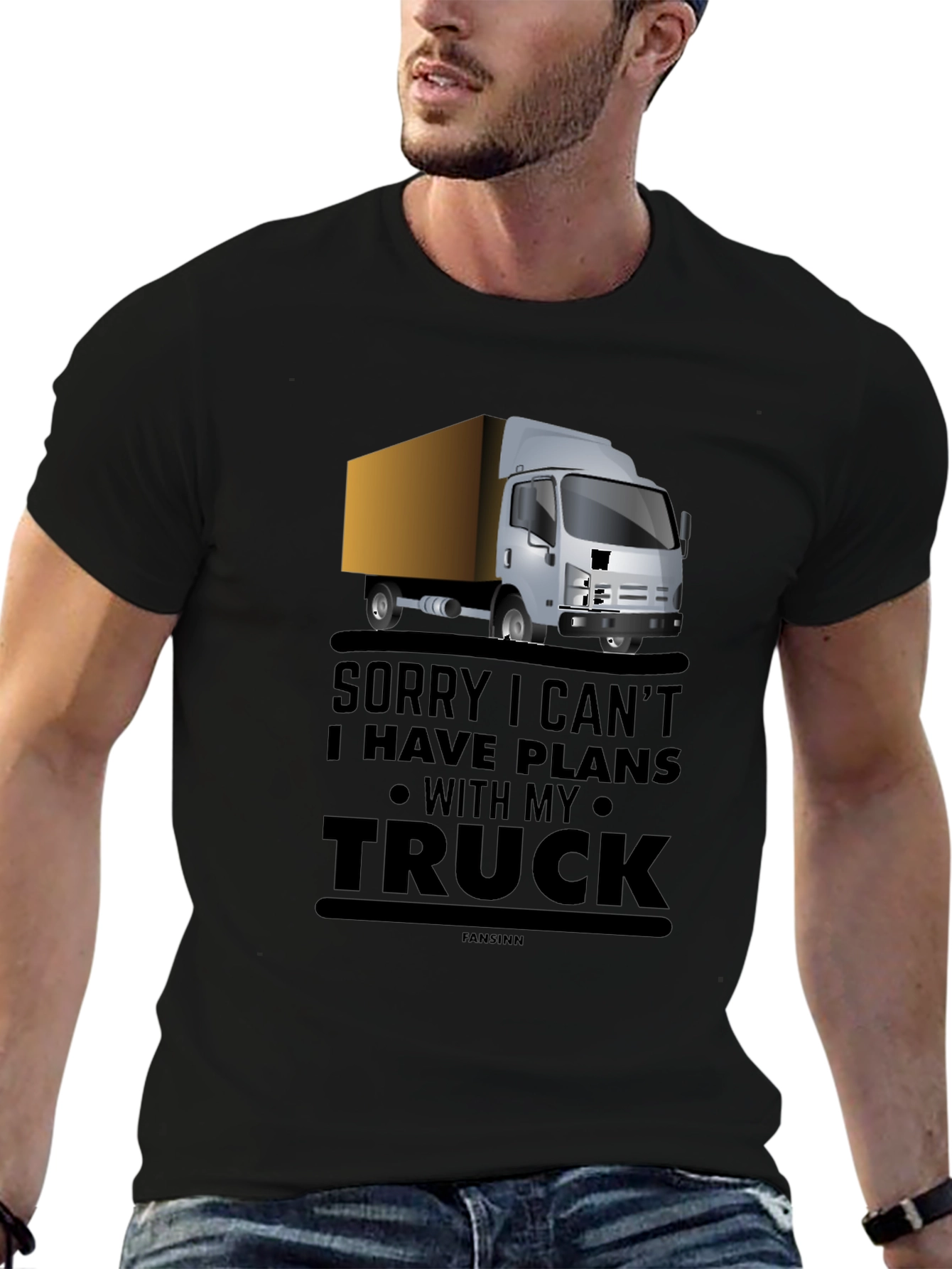 Truck Driver T-Shirt - Sorry I Have Plans With My Truck