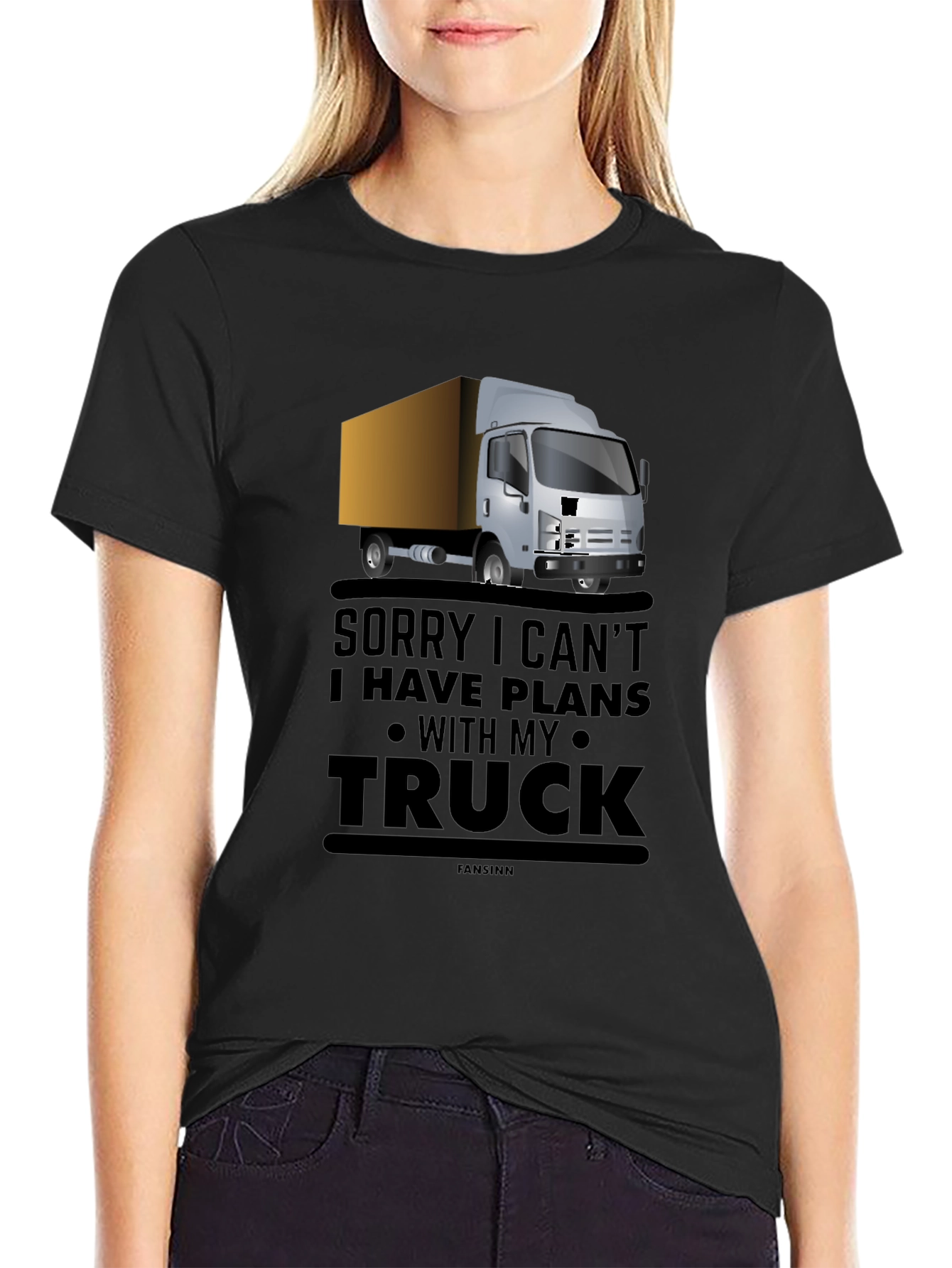 Truck Driver T-Shirt - Sorry I Have Plans With My Truck
