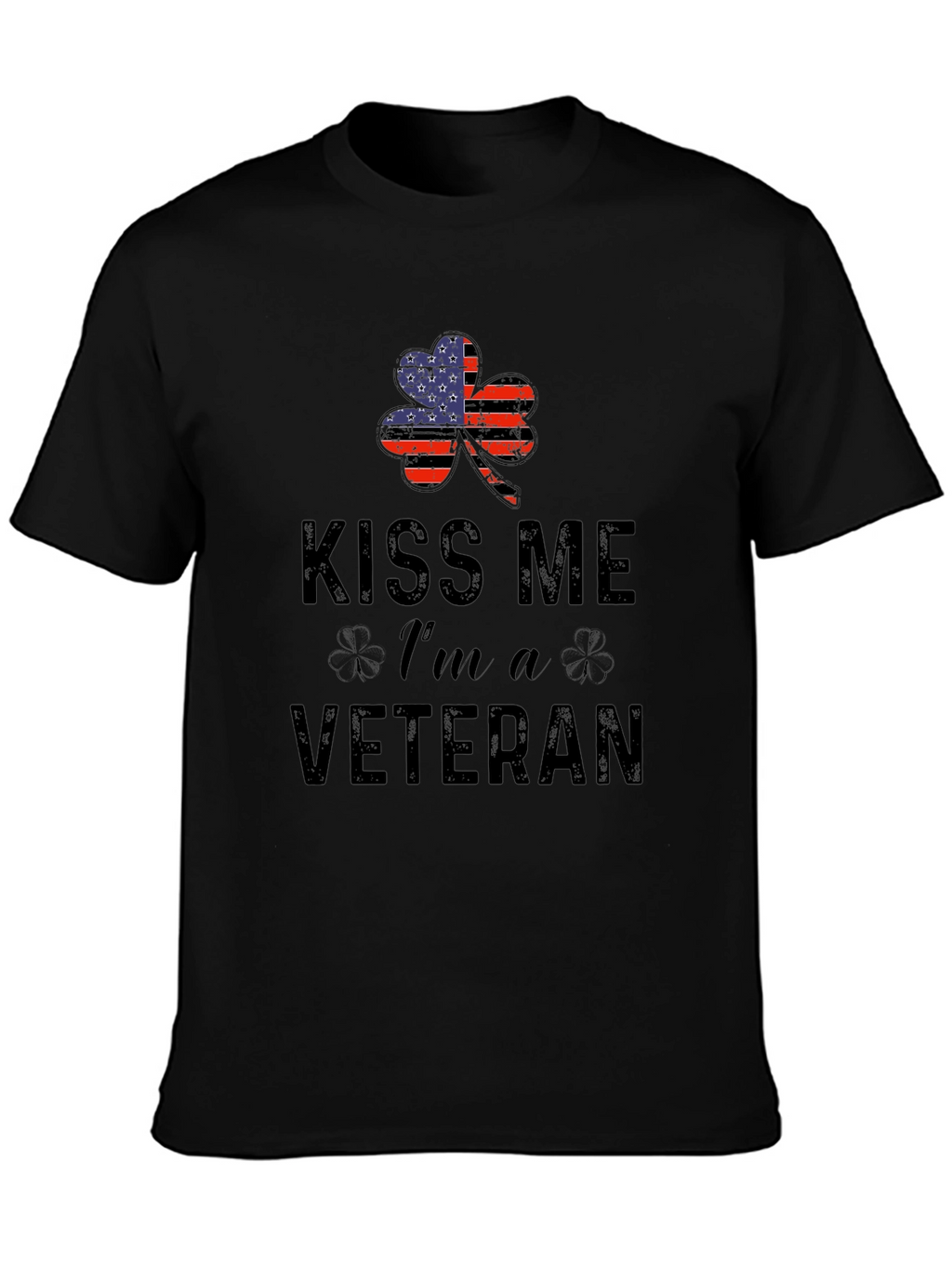 Kiss Me Im A Veteran Shamrock T-Shirt